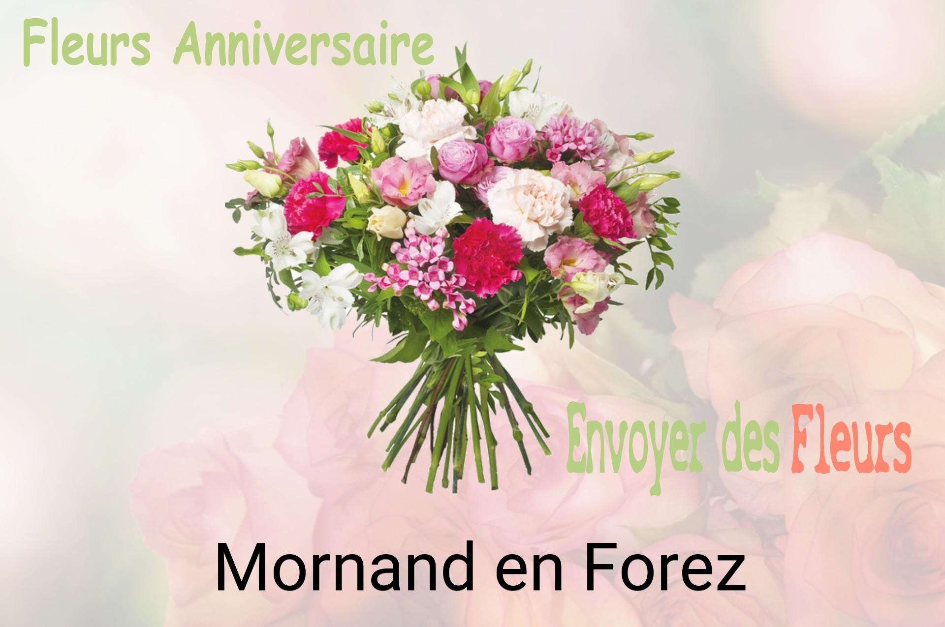 Bouquet de fleurs d’anniversaire livré à Mornand-en-Forez